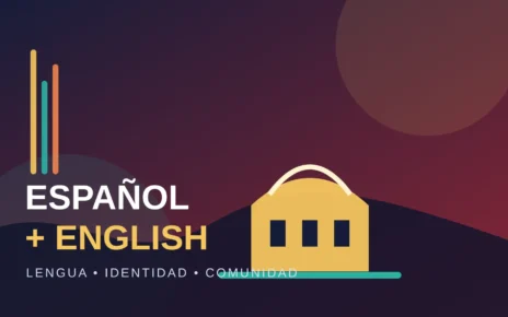 Ilustración de las palabras español e inglés junto a una silueta arquitectónica que simboliza la comunidad bilingüe